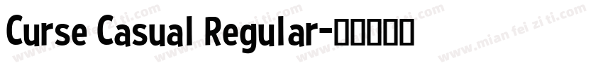 Curse Casual Regular字体转换